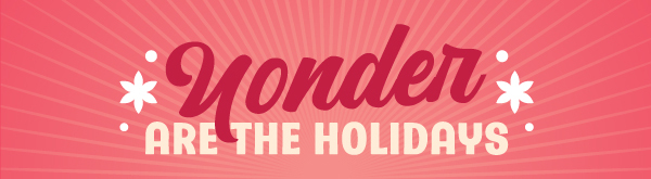 yonder are the holidays